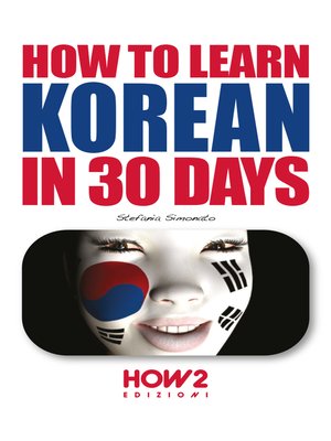 cover image of HOW TO LEARN KOREAN IN 30 DAYS